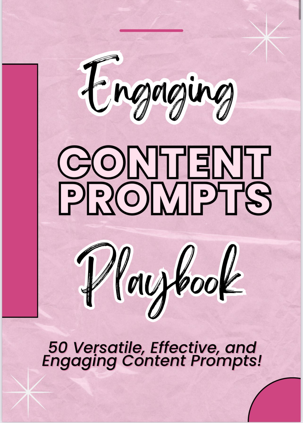 The Engaging Content Prompt Playbook: Spark Ideas, Boost Interaction, and Grow Your Audience.