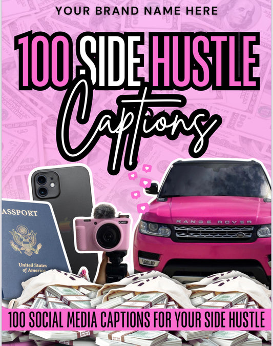 100 Side Hustle Captions: Boost Engagement & Inspire Your Online Brand.