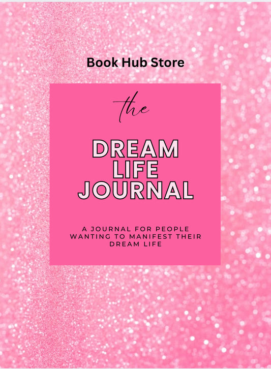 Dream Life Journal
Design Your Dream Life with Intention, Clarity & Daily Manifestation.
