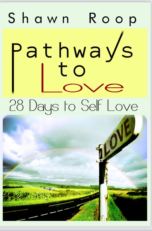 A transformational self-love e-book for healing, growth, and healthy relationships. Discover your pathway to love from within.